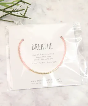 Minimalist Bracelet, Breathe - Pink Salt/Gold